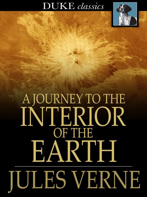 Titeldetails für A Journey to the Interior of the Earth nach Jules Verne - Verfügbar